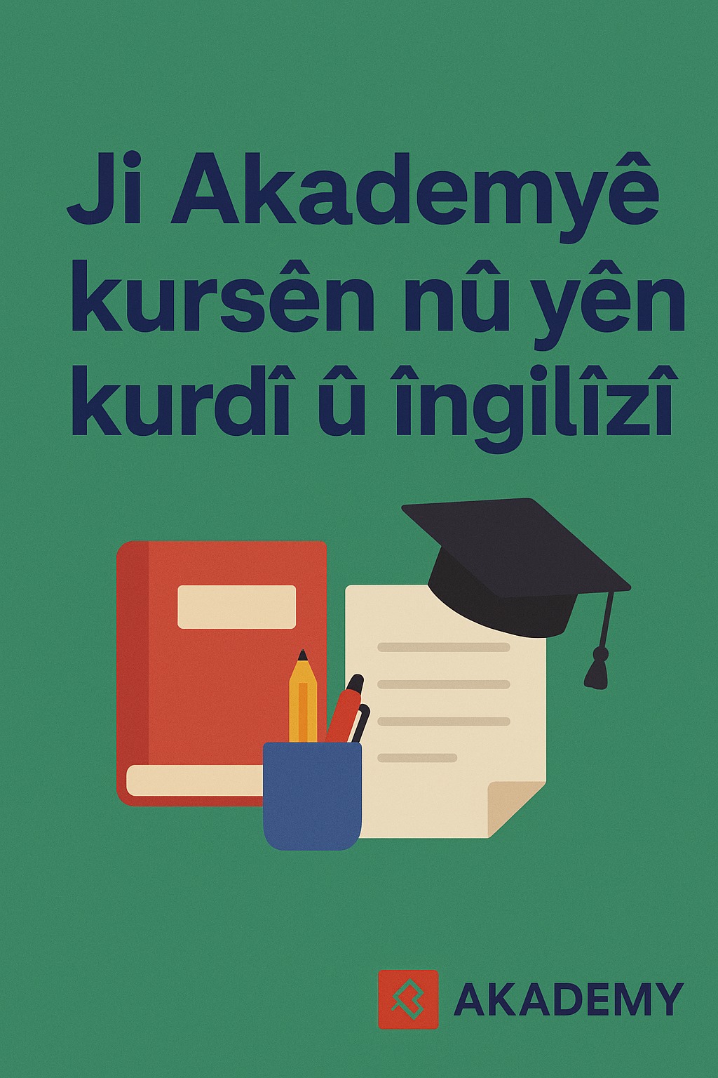 Ji Akademyê bo Zarok û Mezinan 8 Kursên Kurdî û Îngilîzî